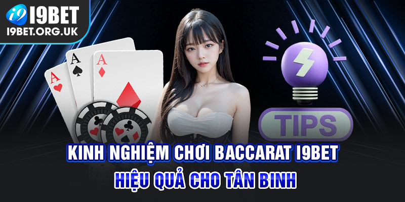 Baccarat I9bet - Sản Phẩm Cá Cược Trực Tuyến Hấp Dẫn 2024 Kinh nghiệm cược baccarat chuẩn cho người mới